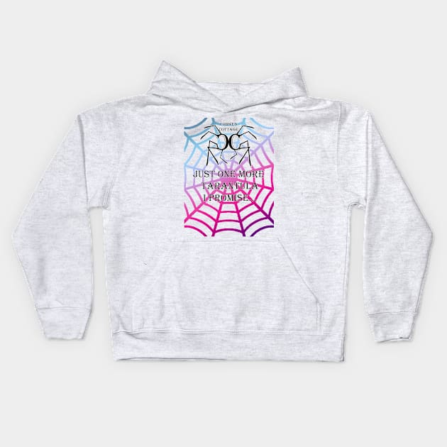 COBWEB COTTAGE - JUST ONE MORE TARANTULA Kids Hoodie by COBWEB COTTAGE